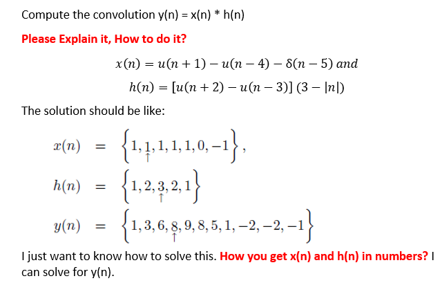 Solved Compute The Convolution Y N X N H N Please Chegg Com