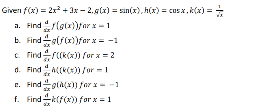 Solved Given F X 2x2 3x 2 G X Sin X H X Cos X Chegg Com