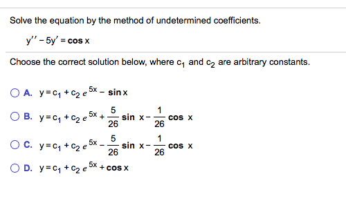 Solved Solve The Equation By The Method Of Undetermined C Chegg Com