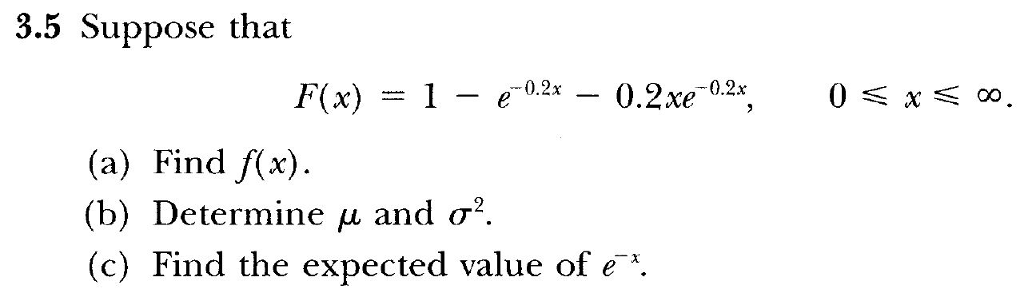 Solved 3 5 Suppose That 0 2xe 0 2 0 2x F X 1 E 0 Chegg Com