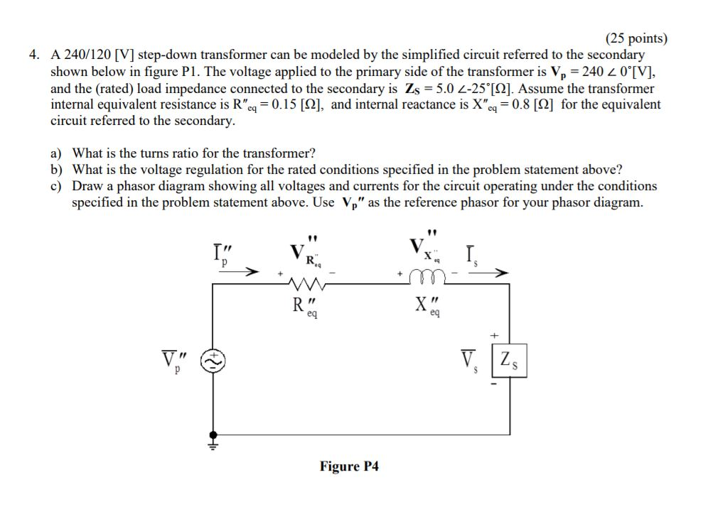25 Points 4 A 240 1 V Step Down Transformer Chegg Com