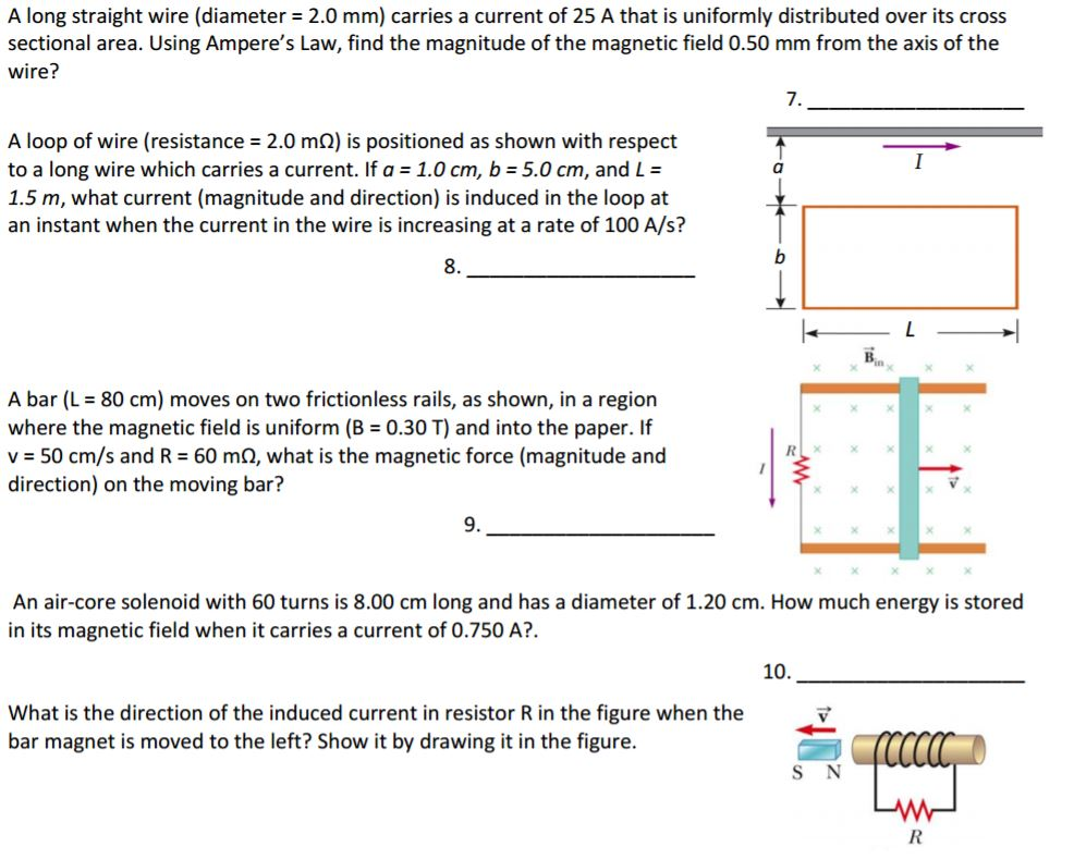 A Long Straight Wire Diameter 2 0 Mm Carries A Current Of 25 A That A Long Straight Wire Diameter 2 0 Mm Carries A Current Of 25 A That