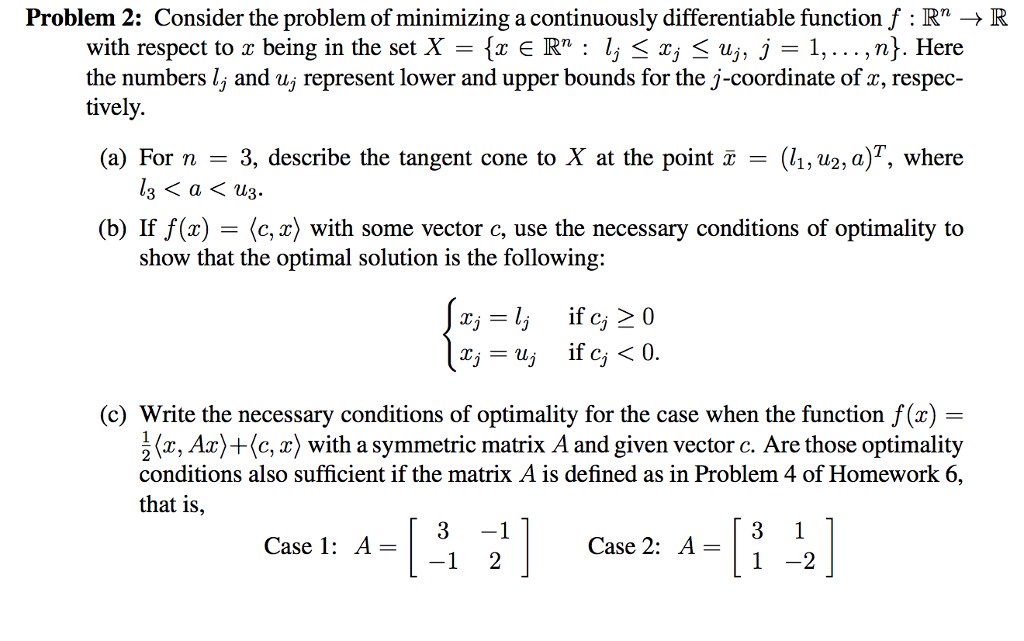 Solved Problem 2 Consider The Problem Of Minimizing A Co Chegg Com