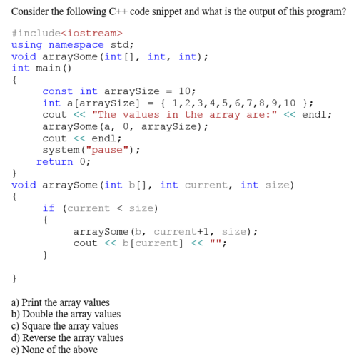 Solved Consider The Following C Code Snippet Int X 10 Chegg Com