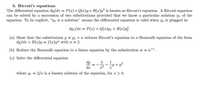 Solved 3 Hiccati S Equations The Differential Equation D Chegg Com