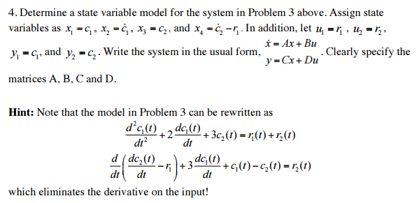 Solved QUESTION 2 Determine the state variable model of the