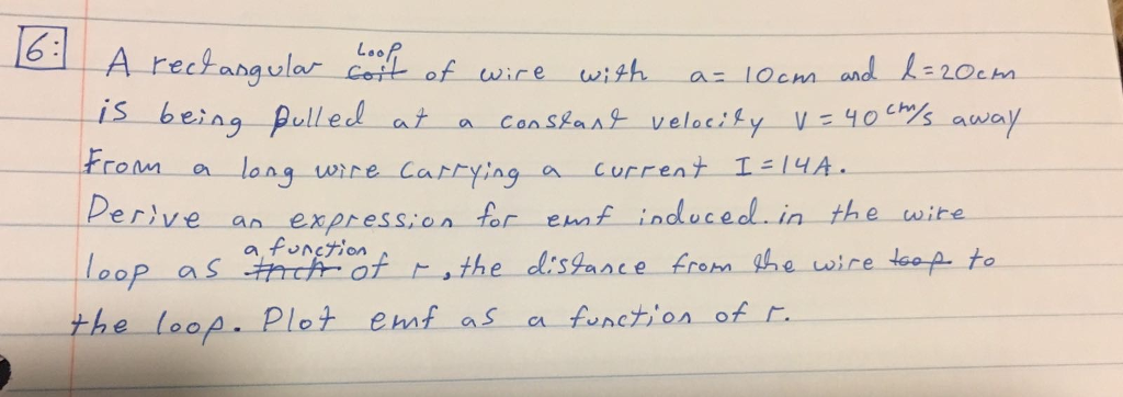 Solved A Rectangular Loop Of Wire W Th A 10 Cm And L