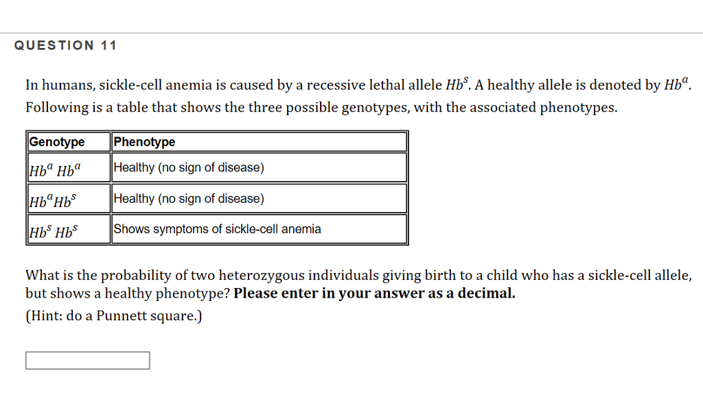 Solved Question 11 In Humans Sickle Cell Anemia Is Cause Chegg Com