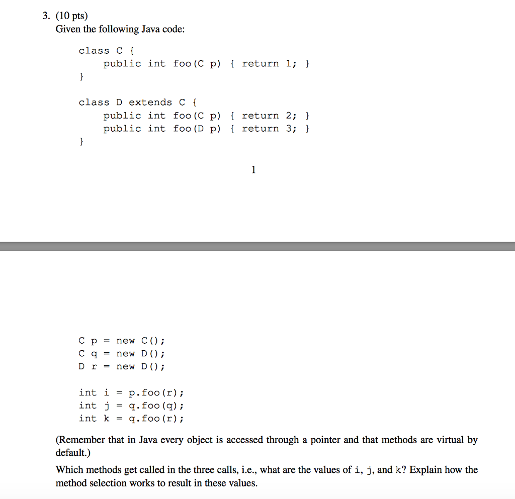 Solved 3 10 Pts Given The Following Java Code Class C Chegg Com