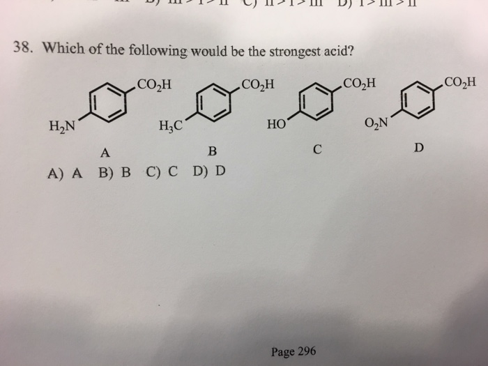 Which Would Be The Strongest Acid Of The Following