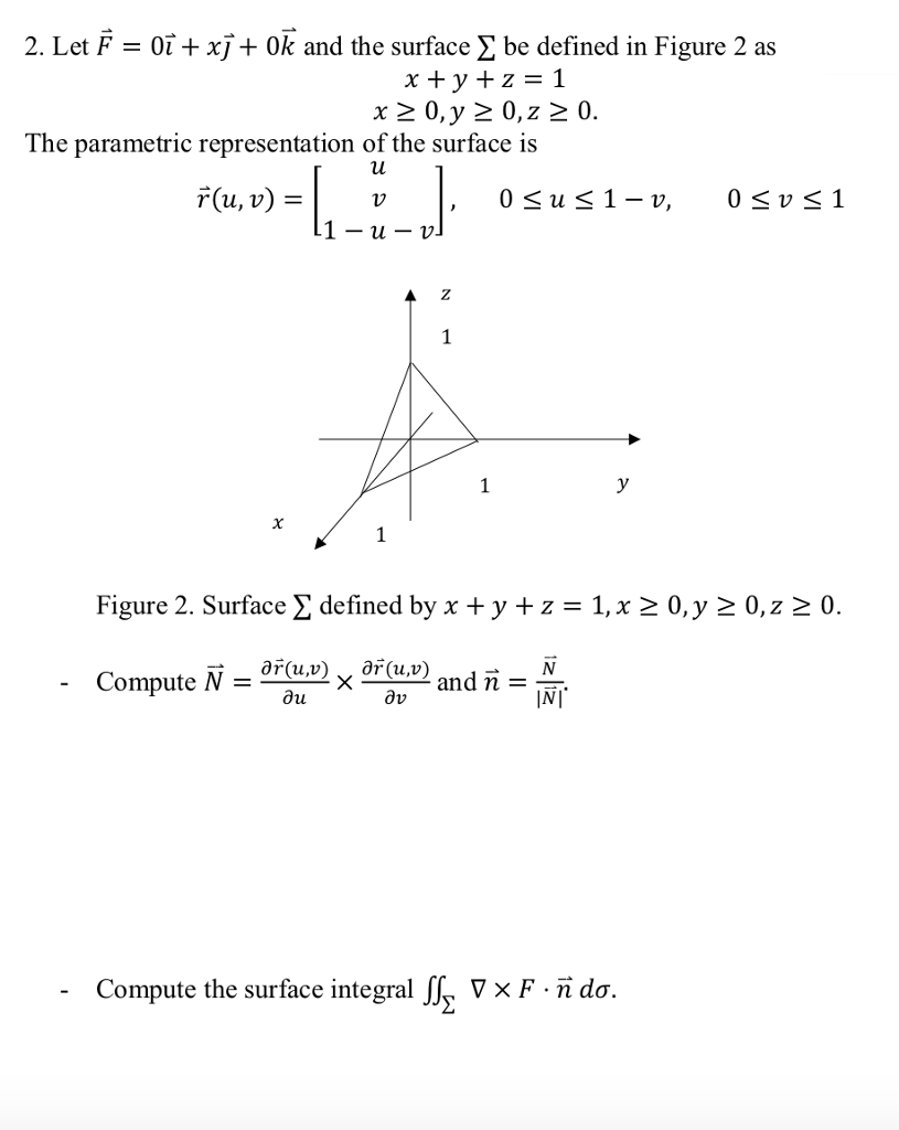 Solved 2 Let F O Xj 0k And The Surface Be Defined In Chegg Com