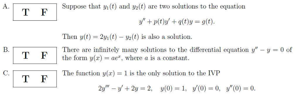 Solved T F Suppose That Y 1 T And Y 2 T Are Two Solut Chegg Com