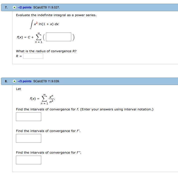 Solved Evaluate The Indefinite Integral As A Power Series