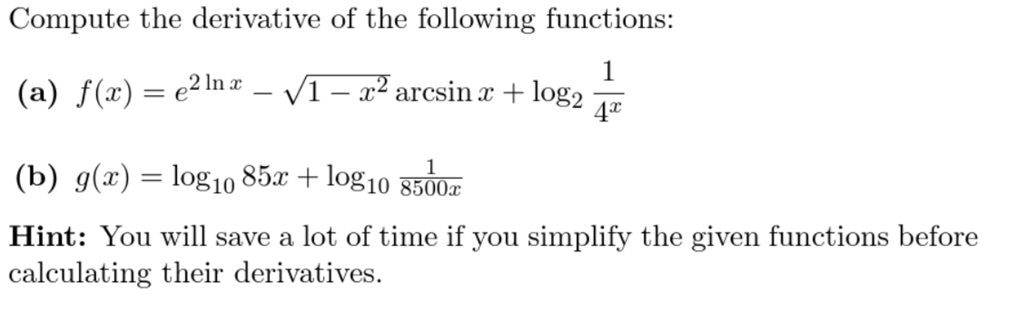 Solved Compute The Derivative Of The Following Functions Chegg Com