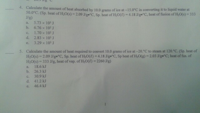 Solved Calculate The Amount Of Beat Absorbed By 10 0 Gram Chegg Com