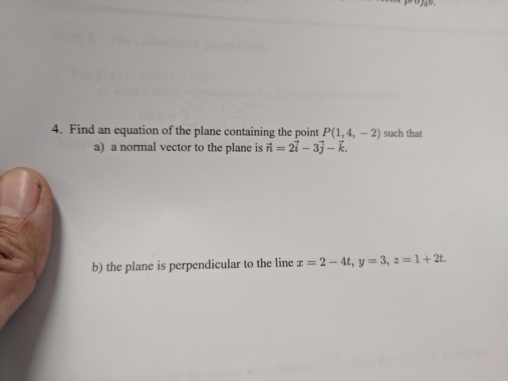 Solved Proja0 4 Find An Equation Of The Plane Containin Chegg Com