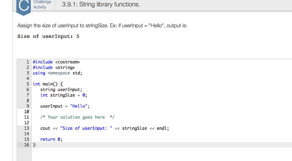 Solved Assign The Size Of User Input To String Size. Ex