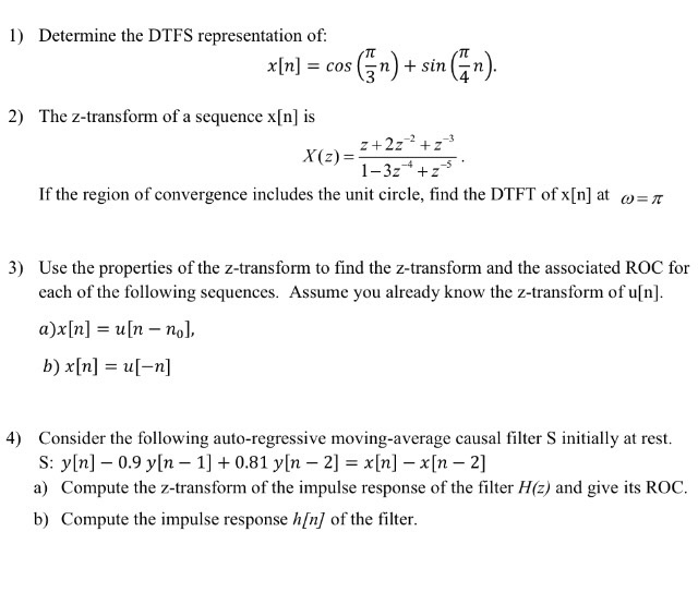 Solved Determine The Dtfs Representation Of X N Cos P Chegg Com