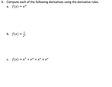 Solved Compute Each Of The Following Derivatives Using The Chegg Com