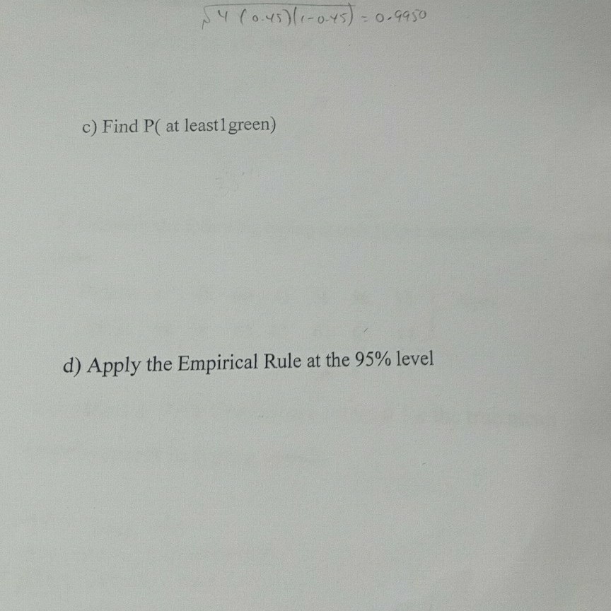 Solved 5 0 9950 C Find P At Least 1 Green D Apply The Chegg Com