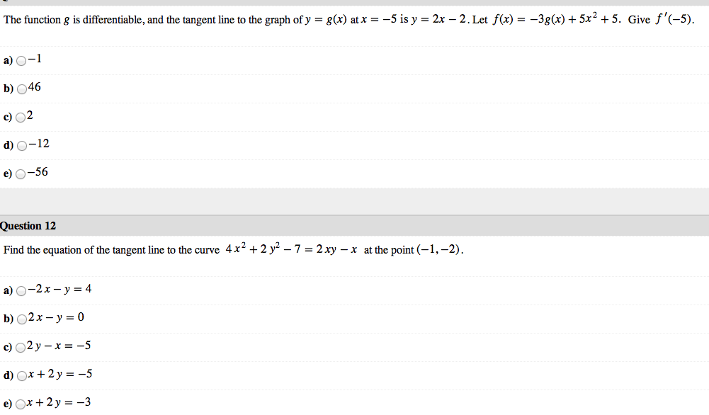 Solved The Function G Is Differentiable And The Tangent Chegg Com