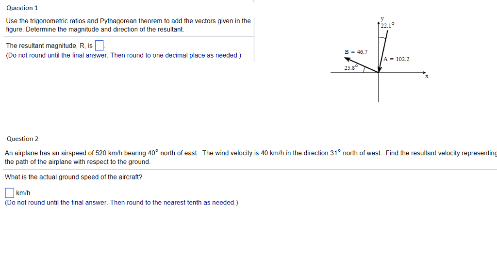 Solved Question 1 Use The Trigonometric Ratios And Pythag Chegg Com