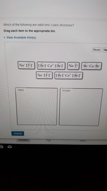 Which Of The Following Are Valid Ionic Lewis Chegg 