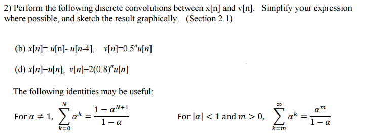 Perform The Following Discrete Convolutions Betwee Chegg Com