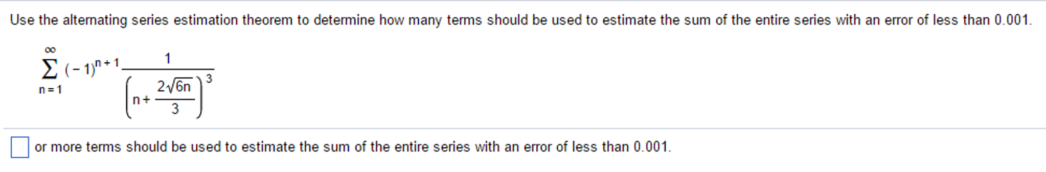 Solved Use The Alternating Series Estimation Theorem To D