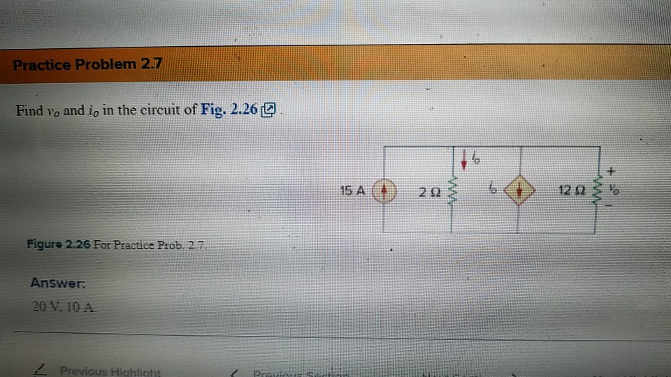 Solved Practice Problem 2 7 Find Vo And Io In The Circuit Chegg Com