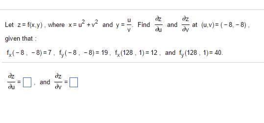 Solved Let Z F X Y Where X U 2 V 2 And Y U V Chegg Com