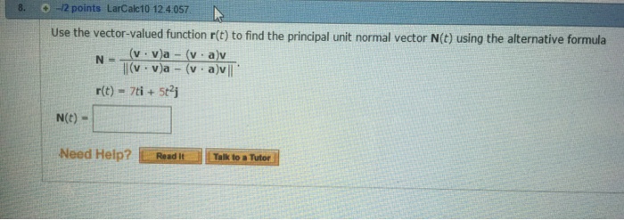 Solved Use The Vector Valued Function R T To Find The Pr Chegg Com