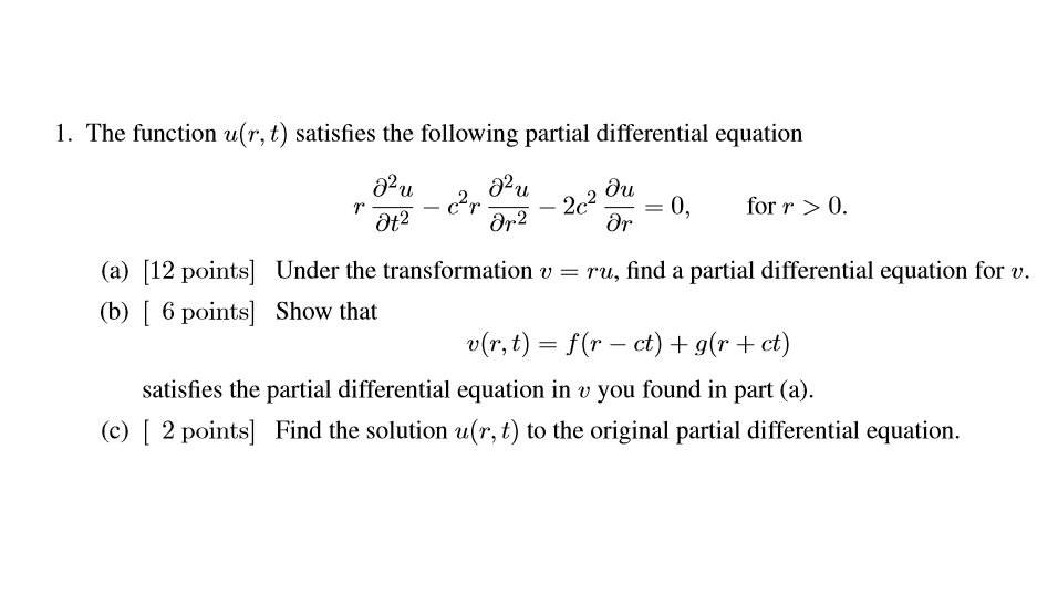 Solved The Function U R T Satisfies The Following Parti Chegg Com