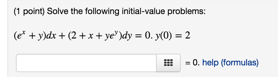 Solve The Following Initial Value Problems E X Chegg Com