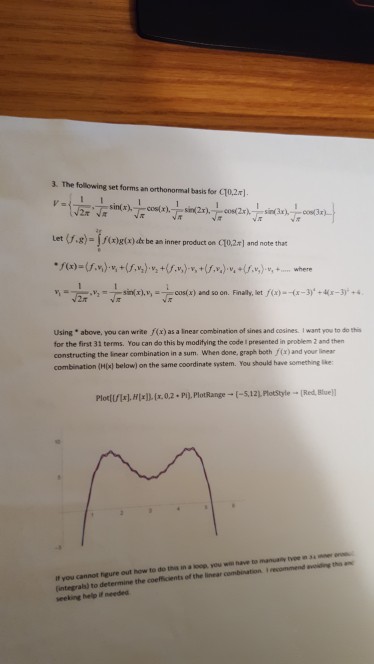 Solved 3 The Following Set Forms An Orthonormal Basis Fo Chegg Com