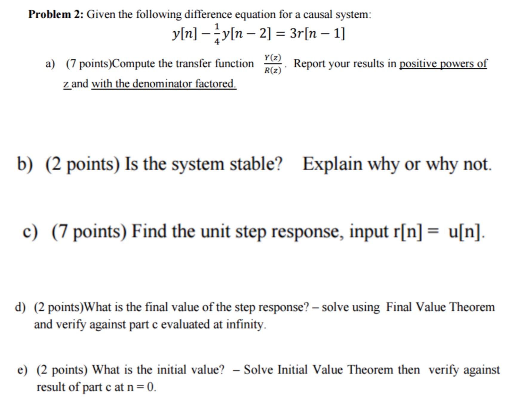 Solved Given The Following Difference Equation For A Causal Chegg Com