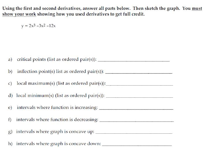 Solved Using The First And Second Derivatives Answer All