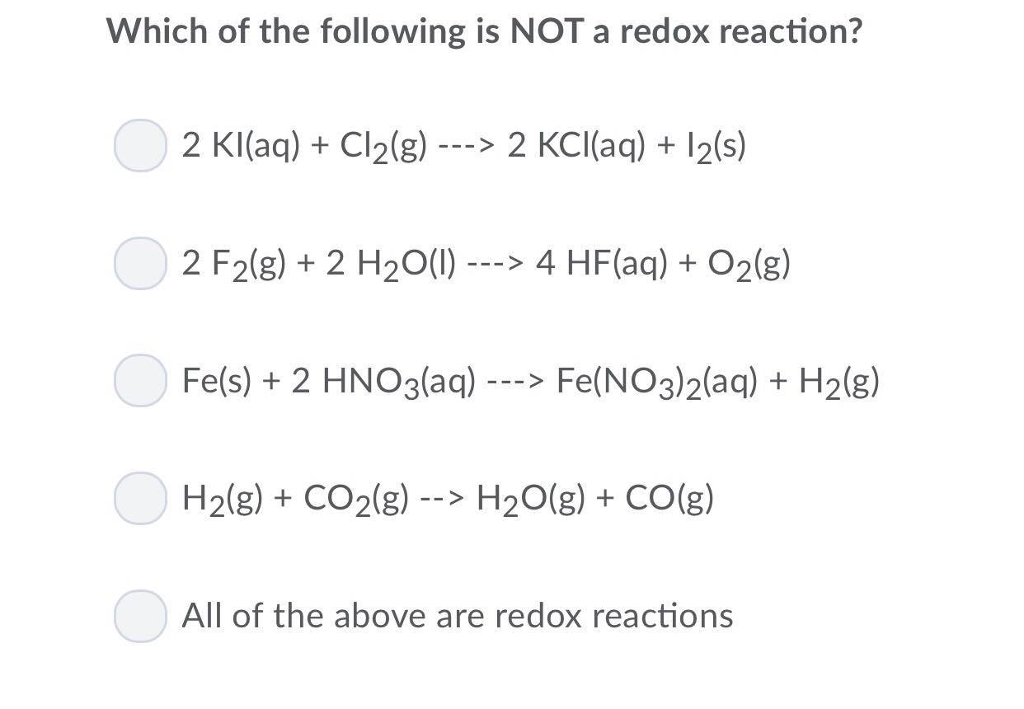 Solved: Which Of The Following Is NOT A Redox Reaction? 2 ... | Chegg.com