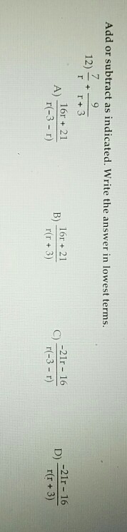 Solved Add Or Subtract As Indicated. Write The Answer In | Chegg.com