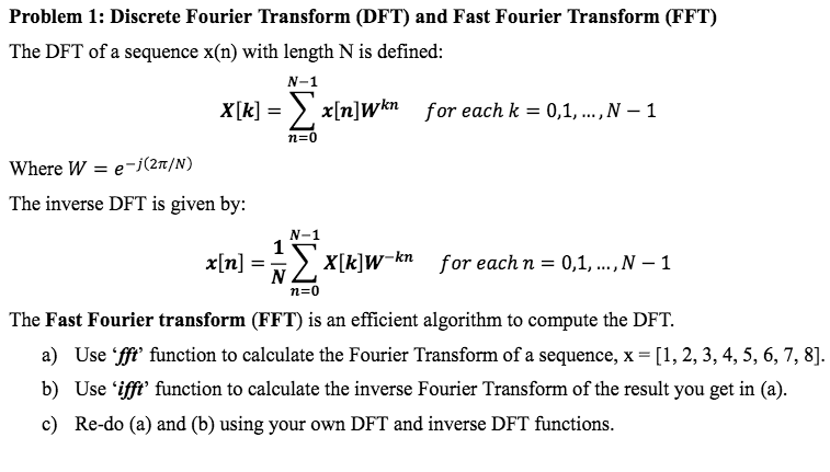 Solved Discrete Fourier Transform Dft And Fast Fourier Chegg Com