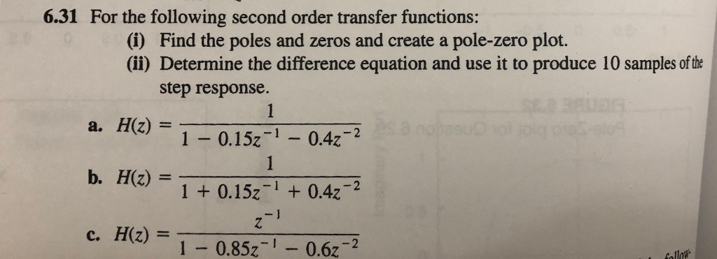 Solved 6 31 For The Following Second Order Transfer Chegg Com