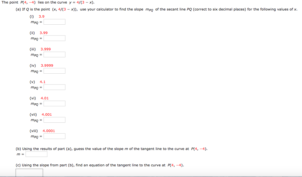 Solved The Point P 4 4 Lies On The Curve Y 4 3 X Chegg Com