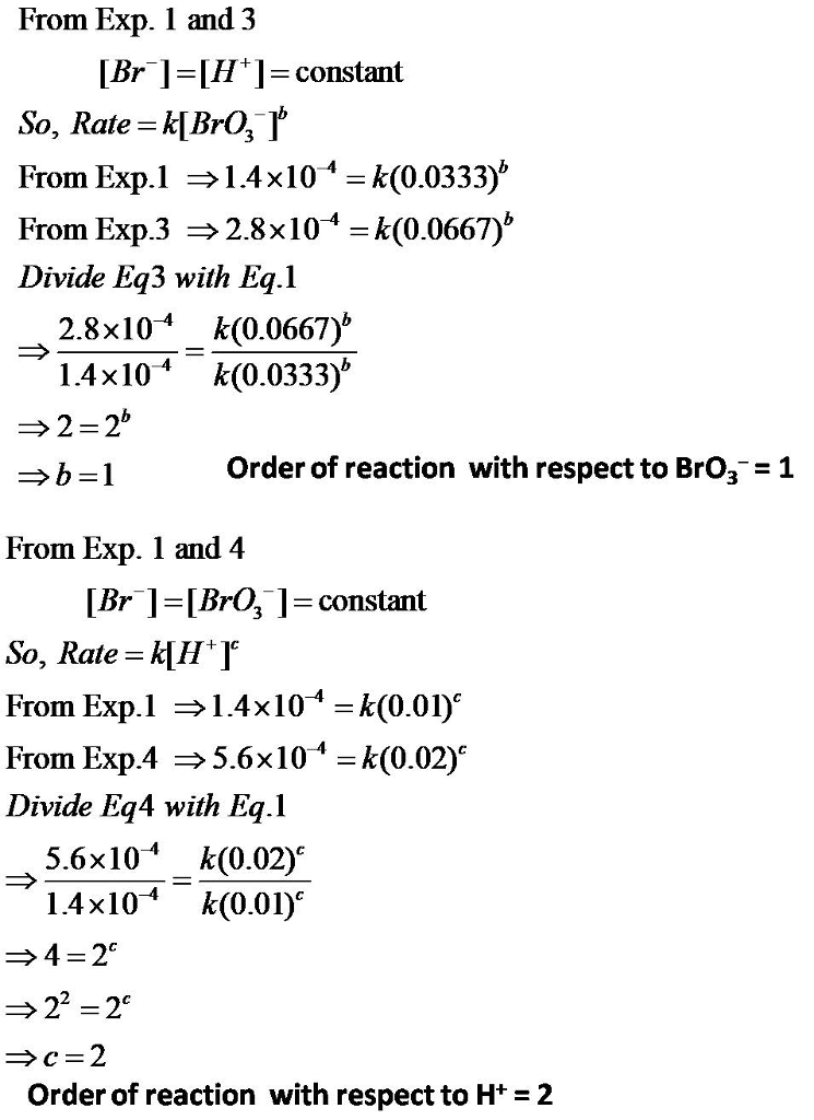 Question & Answer: Using the information below, what are the orders of the reaction with respect to each reactant?..... 2