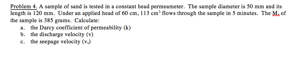 Solved A Sample Of Sand Is Tested In A Constant Head Chegg Com