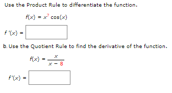 Solved Use The Product Rule To Differentiate The Function Chegg Com