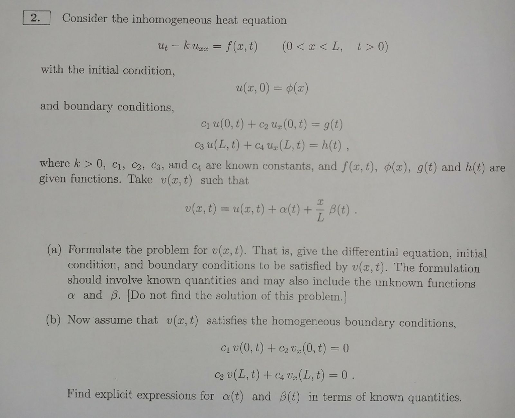 Solved 2 Consider The Inhomogeneous Heat Equation Ut Ku Chegg Com