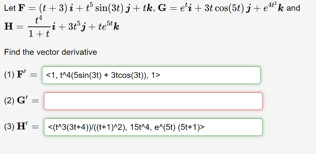 Solved Let F T 3 I T 5 Sin 3t J Tk G E Ti 3 Chegg Com