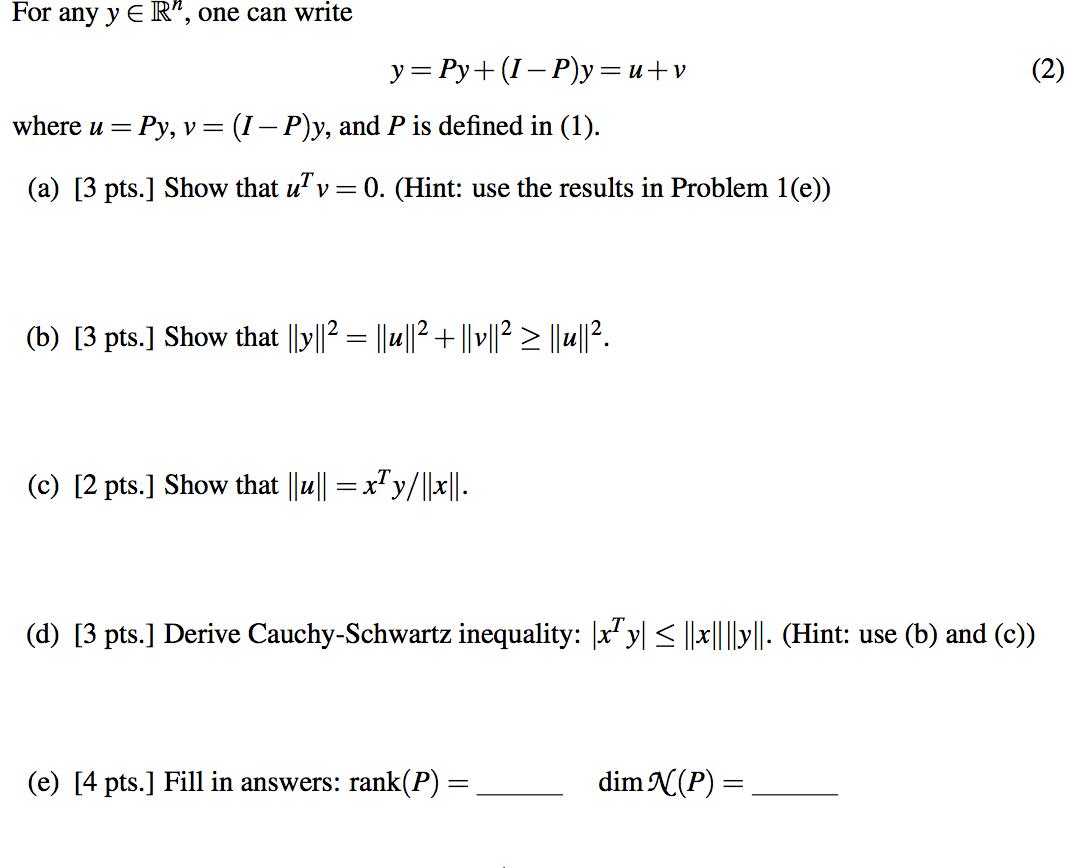 Solved For Any Y Rn One Can Write Y Py I P Y U Chegg Com