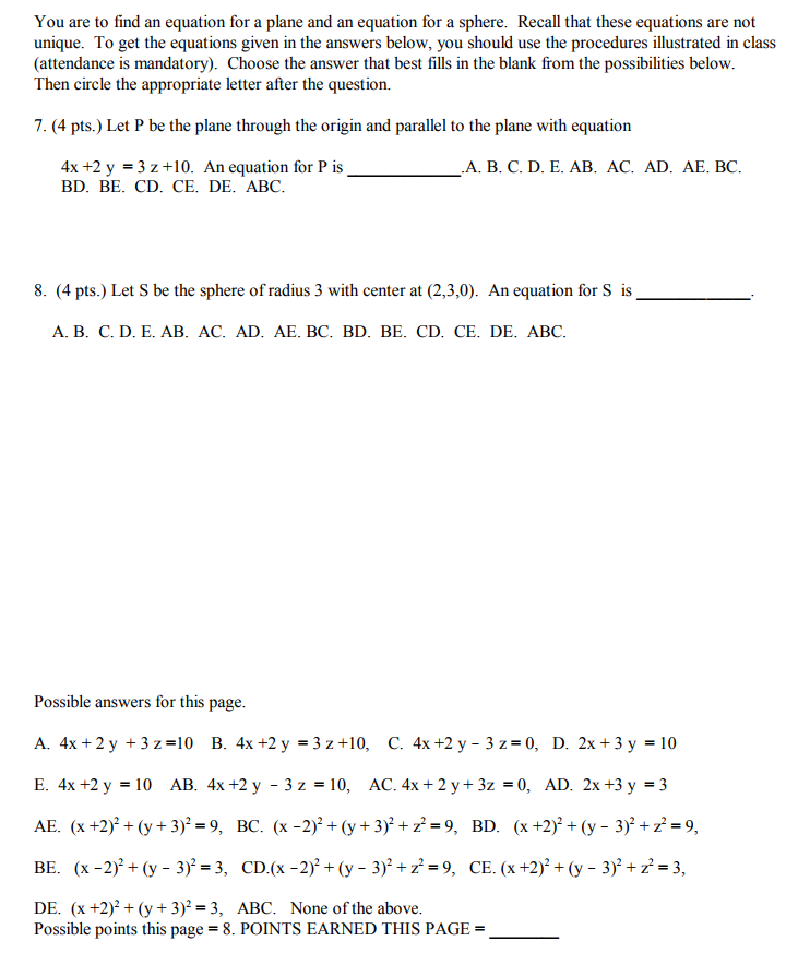 Solved You Are To Find An Equation For A Plane And An Equ Chegg Com