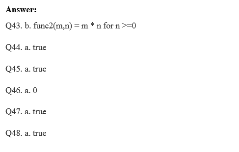 Question & Answer: Q43. private int func2(int m, int n) {       if (n == 0)             return 0;       else             return m + func2(m, n-1);..... 1